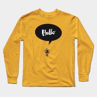 Little robot with speech bubble and typography Long Sleeve T-Shirt